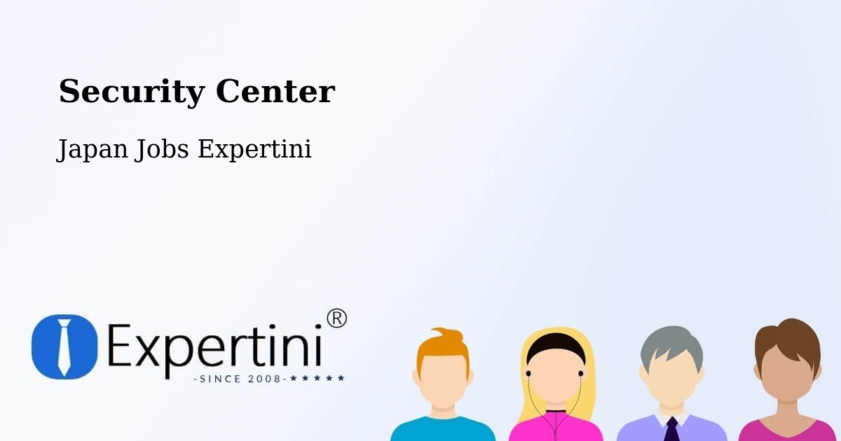 Security & Compliance – Koshigaya Shi - Japan Jobs Expertini
